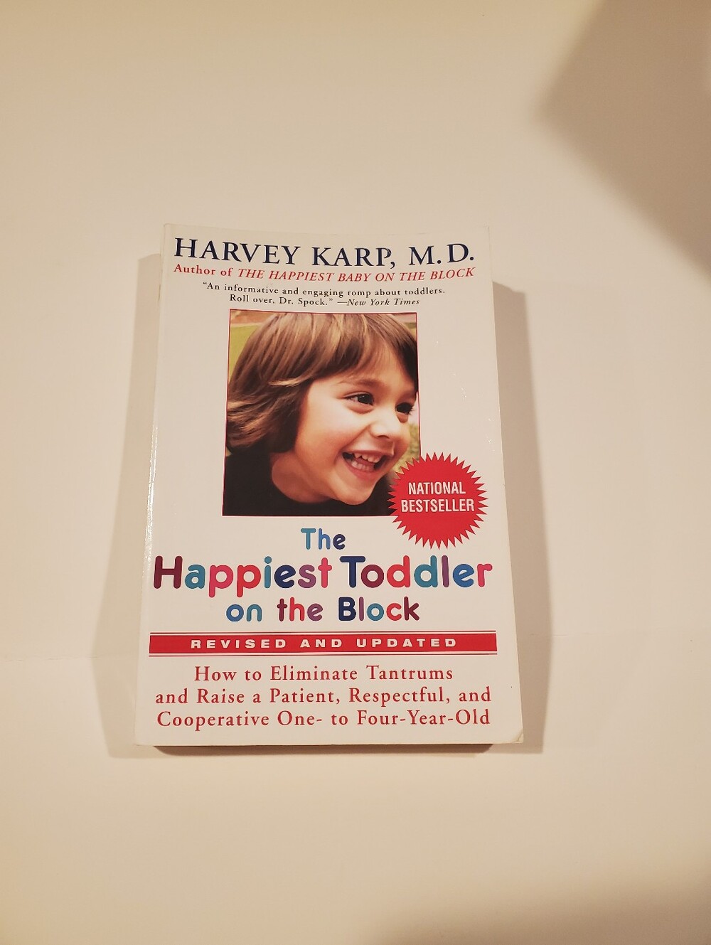 The Happiest Toddler on the Block - By Harvey Karp PhD Paperback Preowned